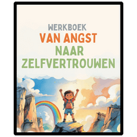 Werkboek van angst naar zelfvertrouwen